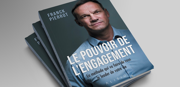Agence K2 - Franck Pierrot - Le Pouvoir de l'engagement